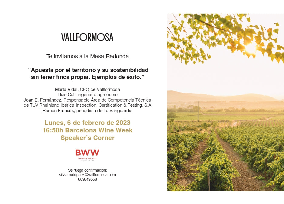 Mesa redonda de Vallformosa en la Barcelona Wine Week: Apuesta por el territorio y su sostenibilidad sin tener finca propia. Ejemplos de éxito